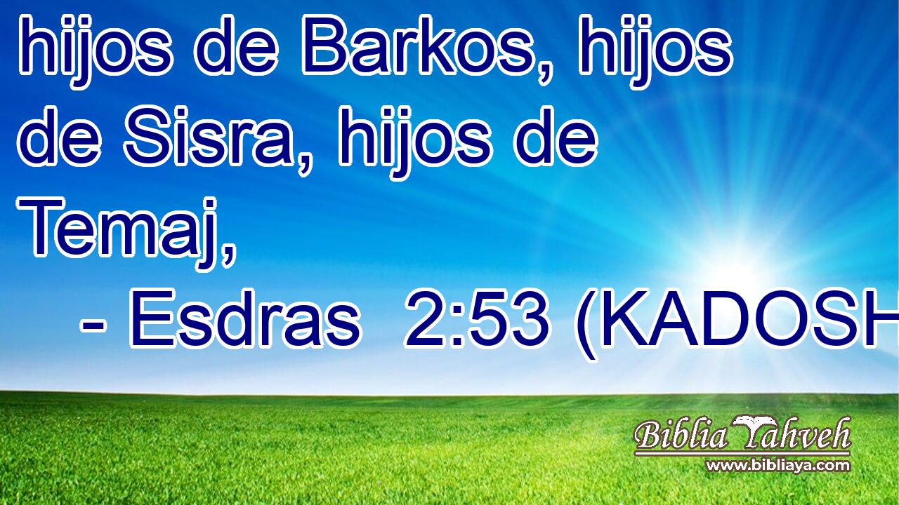  hijos de Barkos, hijos de Sisra, hijos de Temaj, 