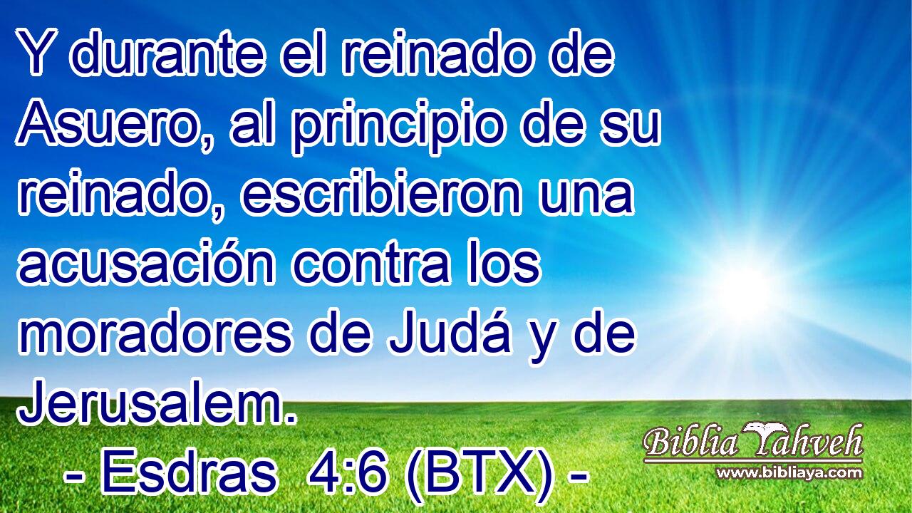 Y durante el reinado de Asuero, al principio de su reinado, escribieron una acusación contra los moradores de Judá y de Jerusalem.