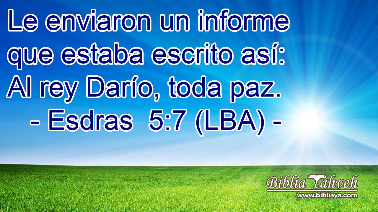 Le enviaron un informe que estaba escrito así: Al rey Darío, toda paz.