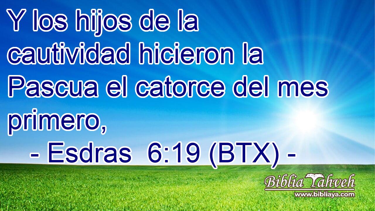 Y los hijos de la cautividad hicieron la Pascua el catorce del mes primero,