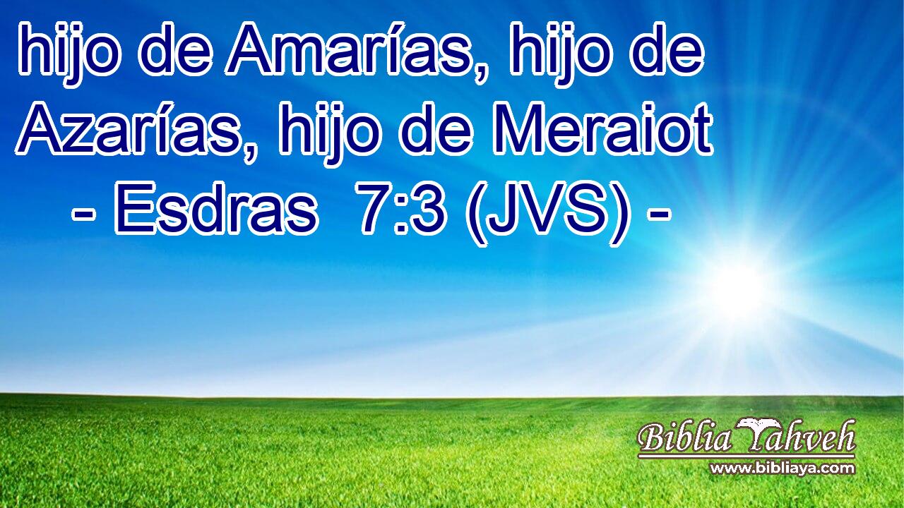 hijo de Amarías, hijo de Azarías, hijo de Meraiot