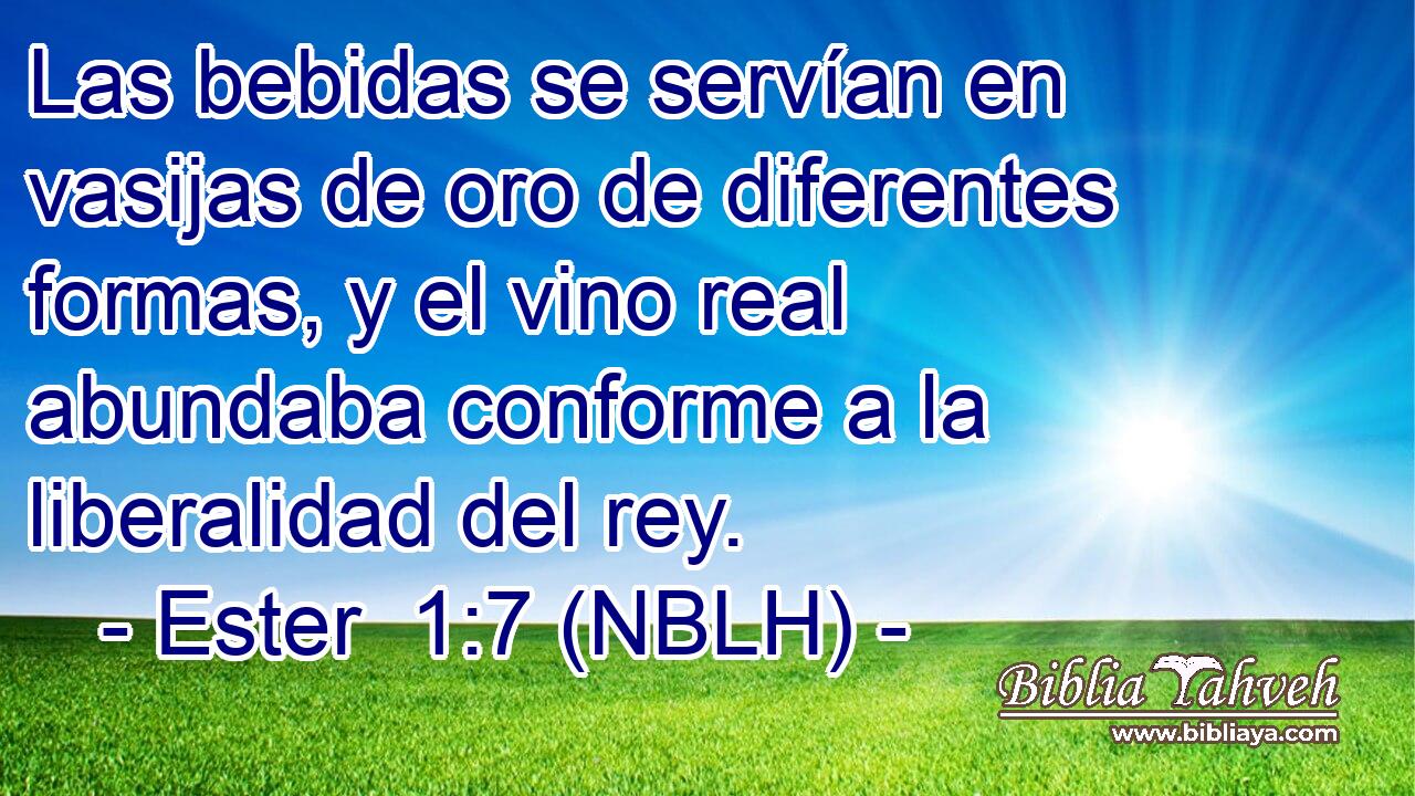  Las bebidas se servían en vasijas de oro de diferentes formas, y el vino real abundaba conforme a la liberalidad del rey. 