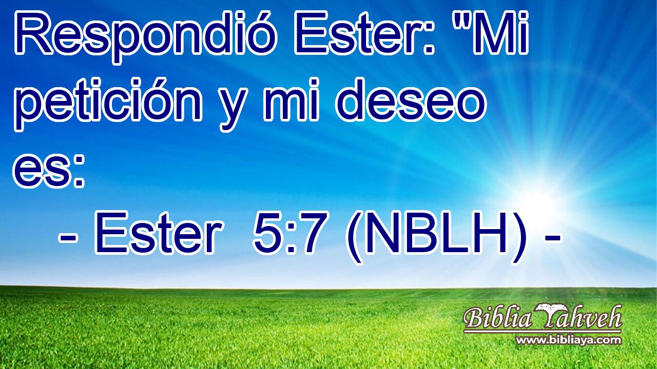  Respondió Ester: 
