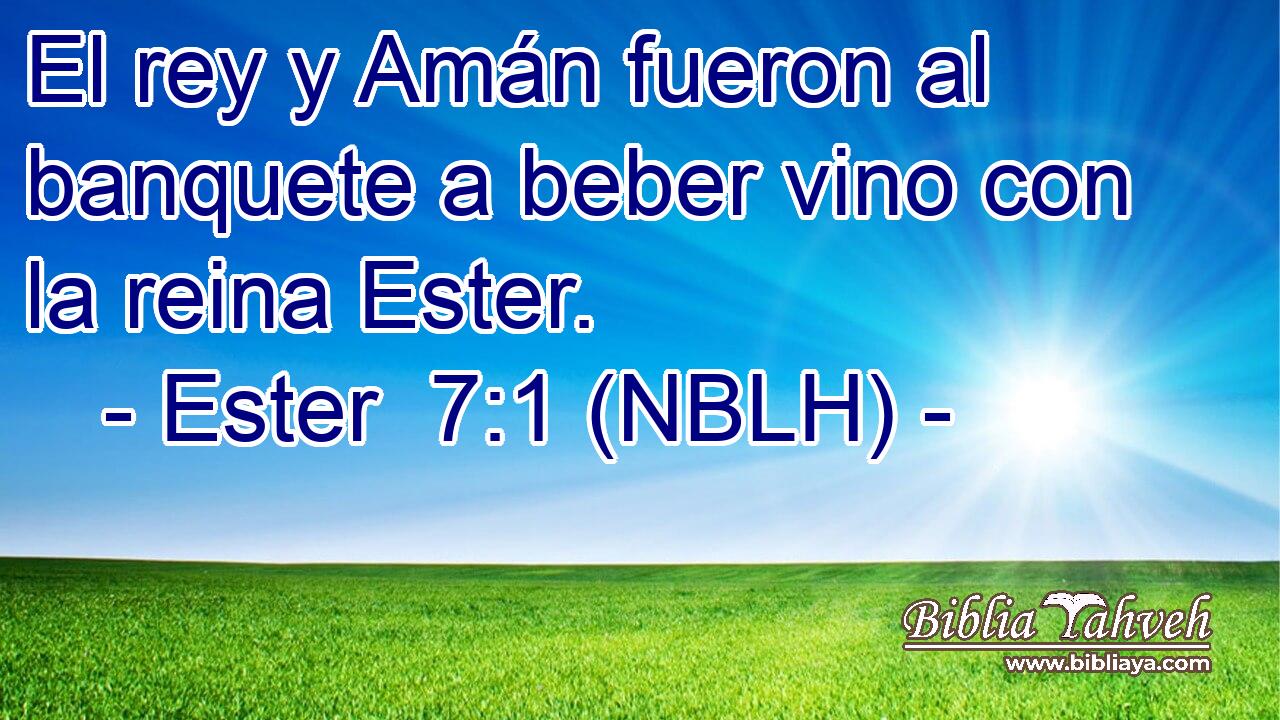  El rey y Amán fueron al banquete a beber vino con la reina Ester. 