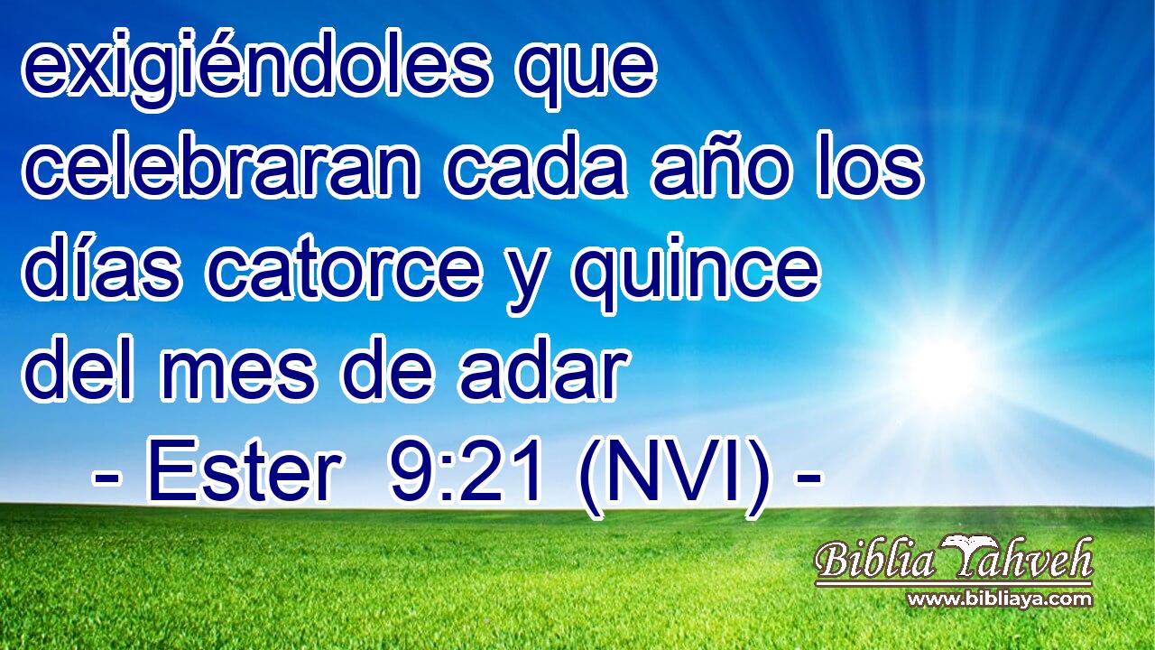  exigiéndoles que celebraran cada año los días catorce y quince del mes de adar 