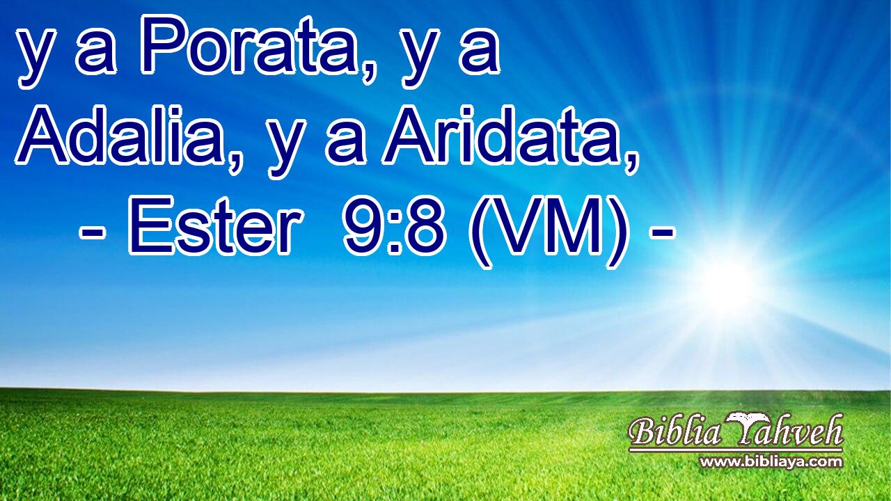  y a Porata, y a Adalia, y a Aridata, 