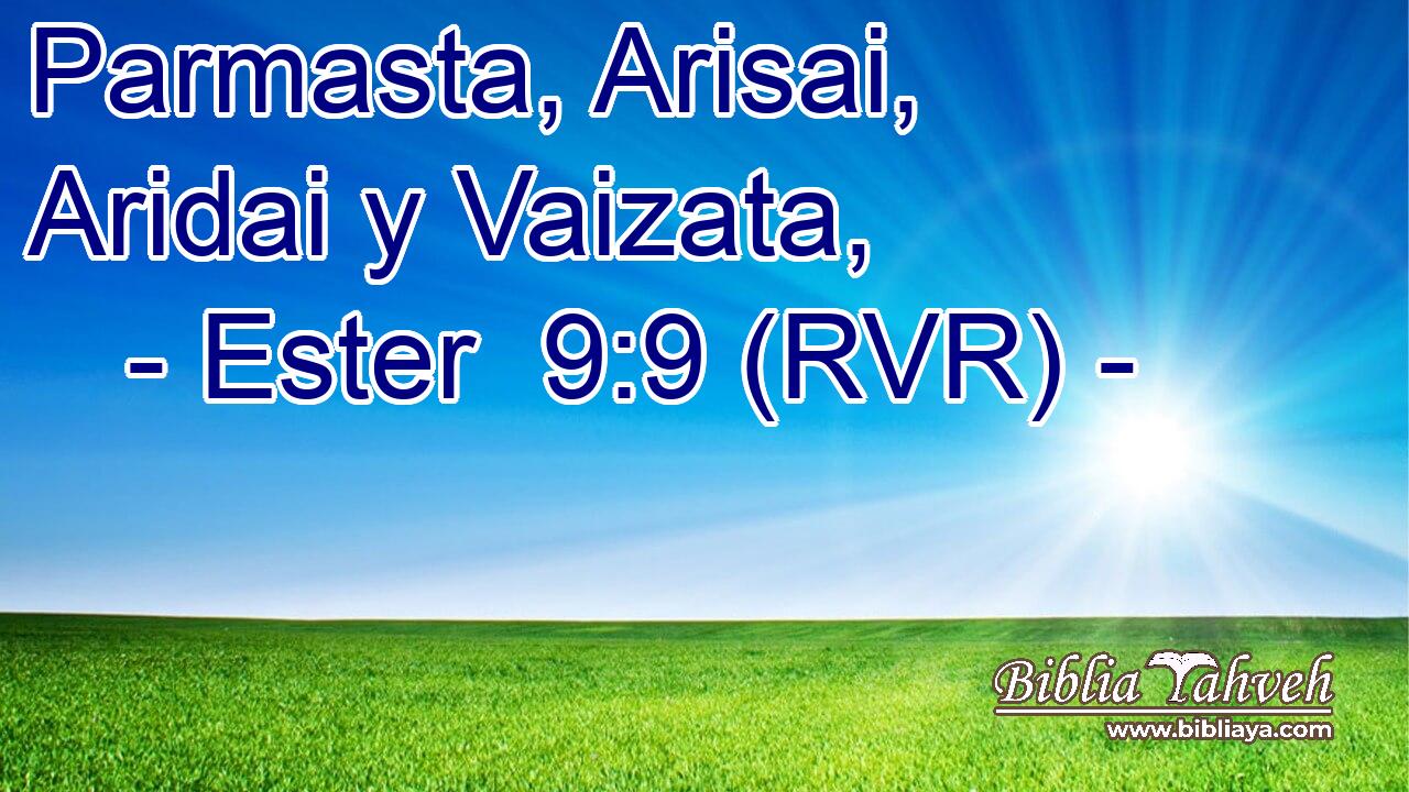 Parmasta, Arisai, Aridai y Vaizata,