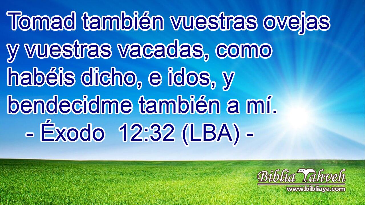 Tomad también vuestras ovejas y vuestras vacadas, como habéis dicho, e idos, y bendecidme también a mí.