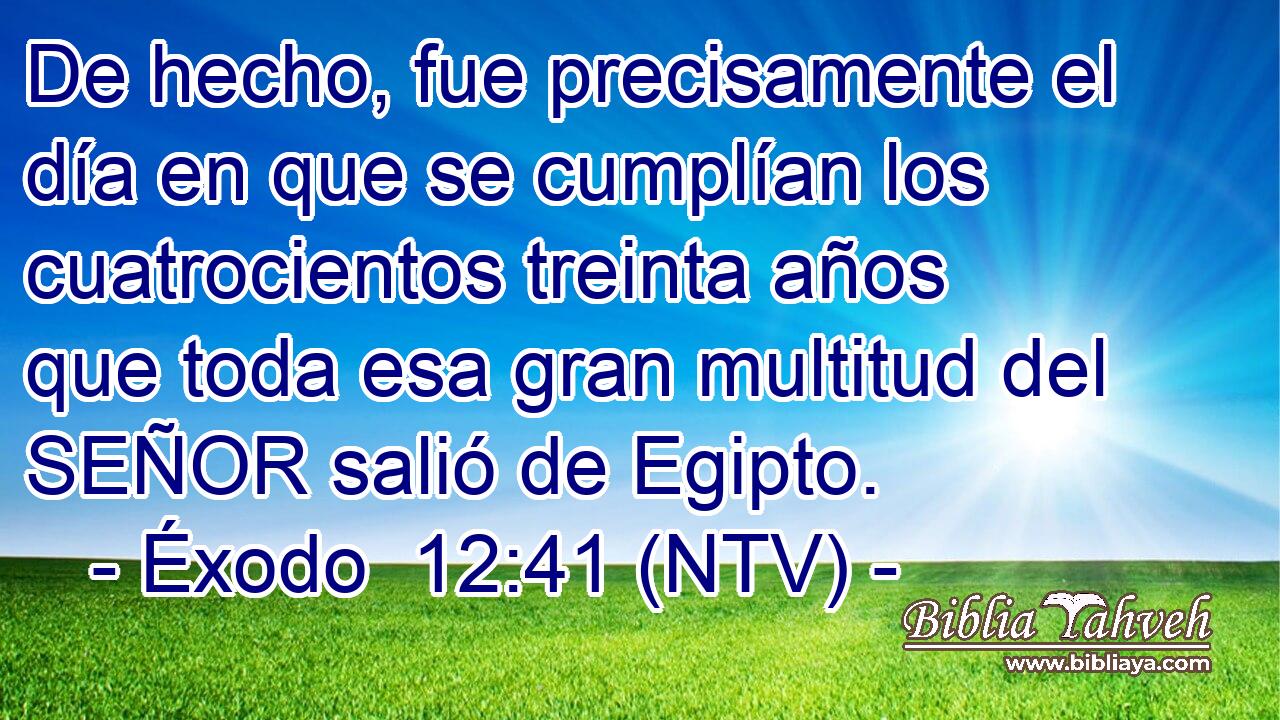 De hecho, fue precisamente el día en que se cumplían los cuatrocientos treinta años que toda esa gran multitud del SEÑOR salió de Egipto.