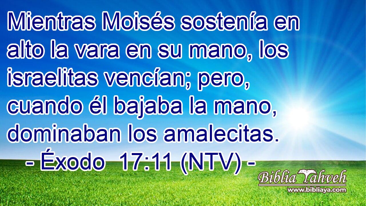 Mientras Moisés sostenía en alto la vara en su mano, los israelitas vencían; pero, cuando él bajaba la mano, dominaban los amalecitas.