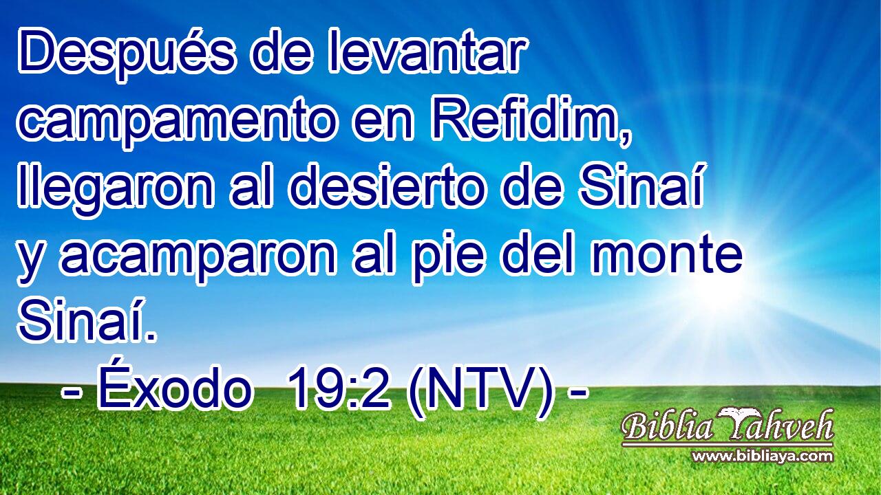 Después de levantar campamento en Refidim, llegaron al desierto de Sinaí y acamparon al pie del monte Sinaí.