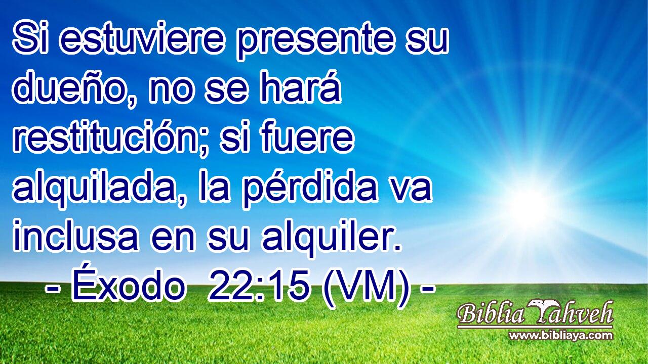  Si estuviere presente su dueño, no se hará restitución; si fuere alquilada, la pérdida va inclusa en su alquiler. 