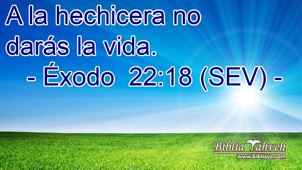 A la hechicera no darás la vida.
