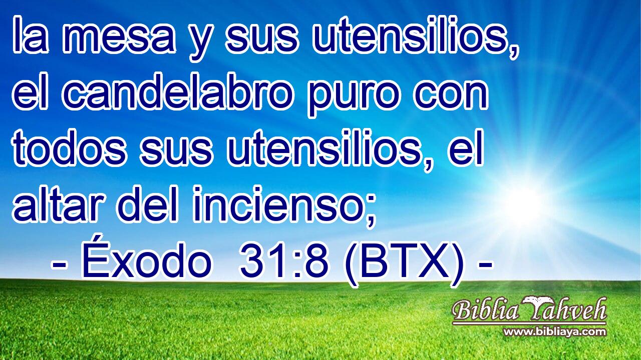 la mesa y sus utensilios, el candelabro puro con todos sus utensilios, el altar del incienso;