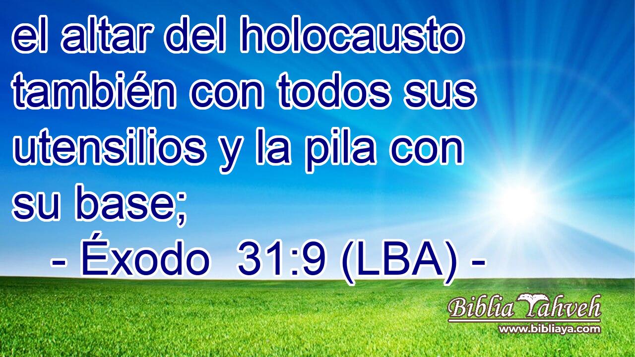 el altar del holocausto también con todos sus utensilios y la pila con su base;