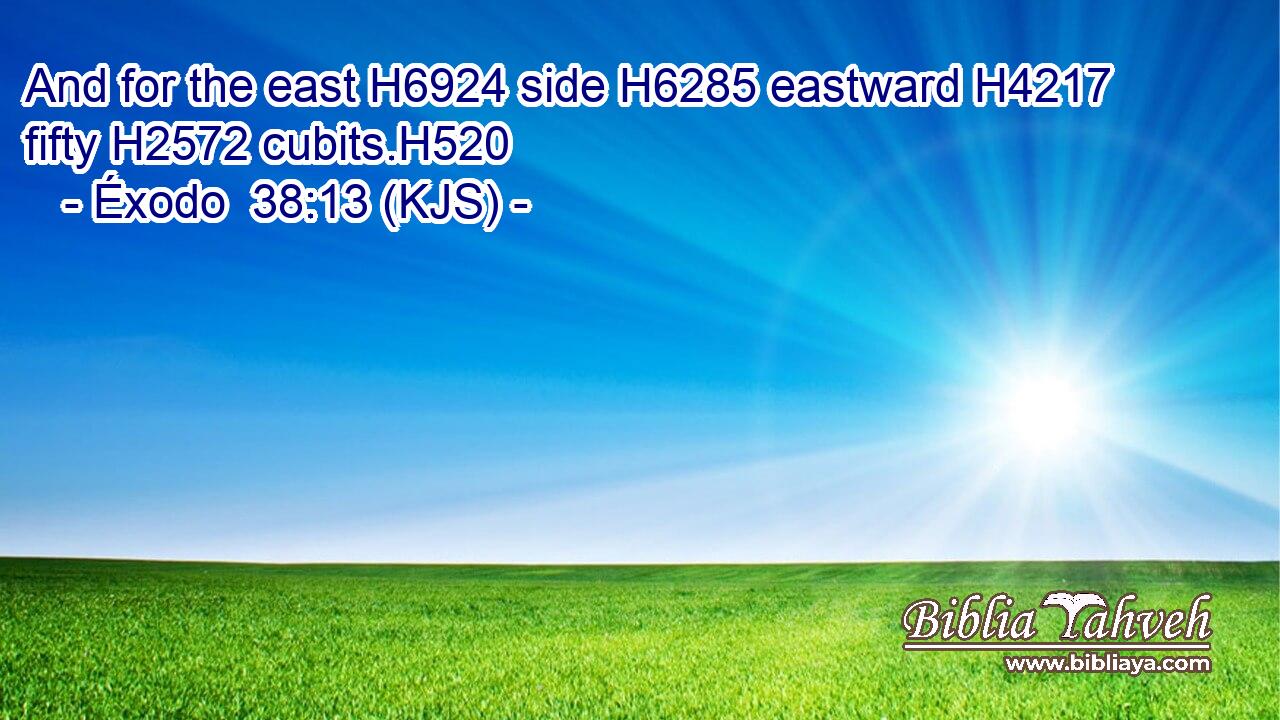 And for the east H6924 side H6285 eastward H4217 fifty H2572 cubits.H520