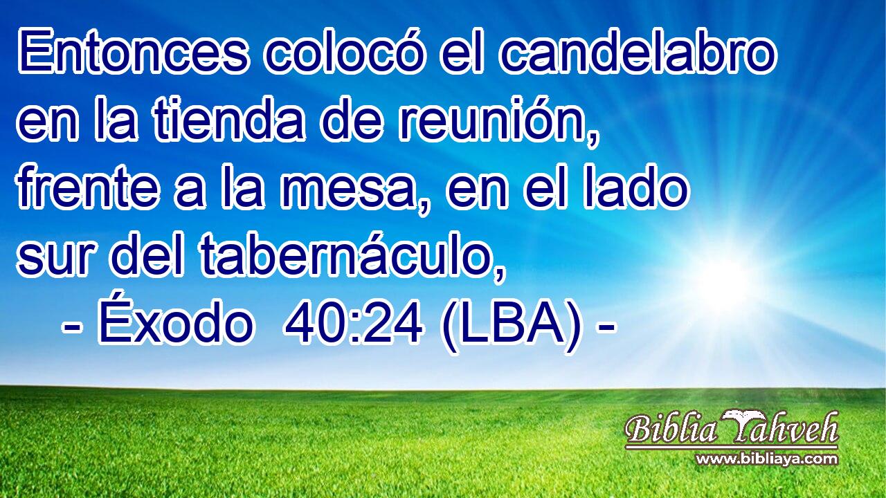 Entonces colocó el candelabro en la tienda de reunión, frente a la mesa, en el lado sur del tabernáculo,