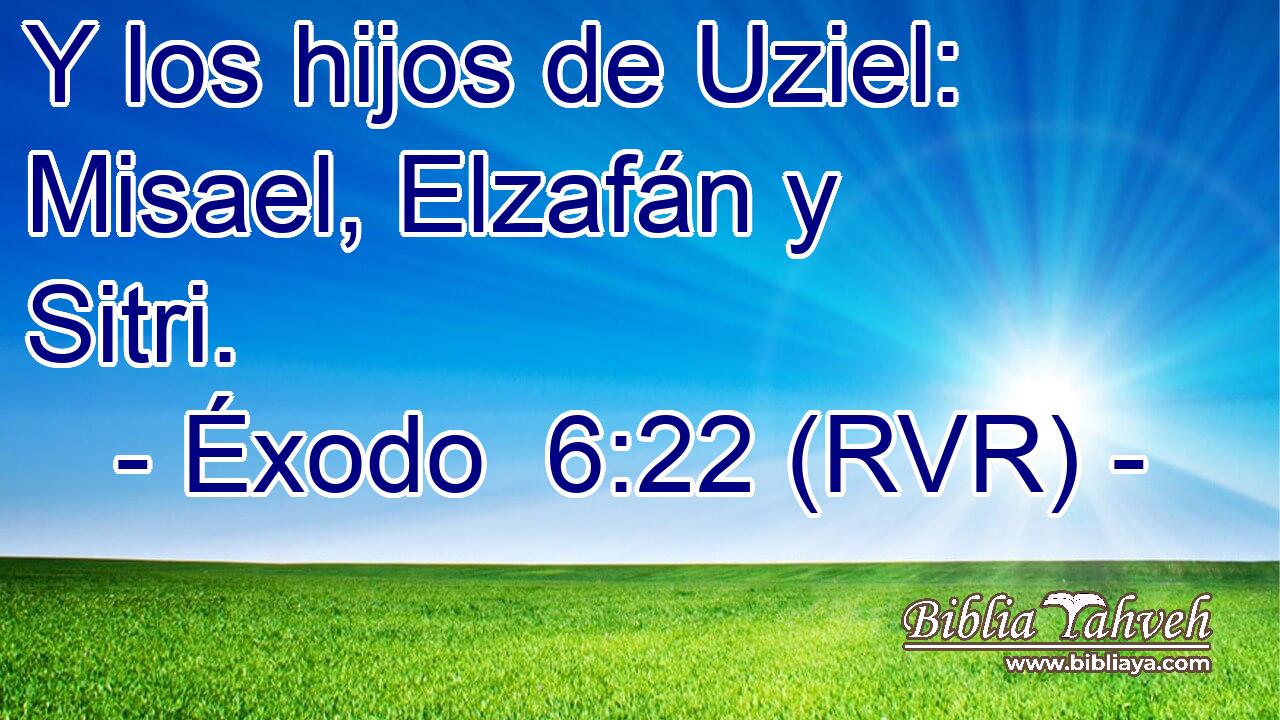 Y los hijos de Uziel: Misael, Elzafán y Sitri.