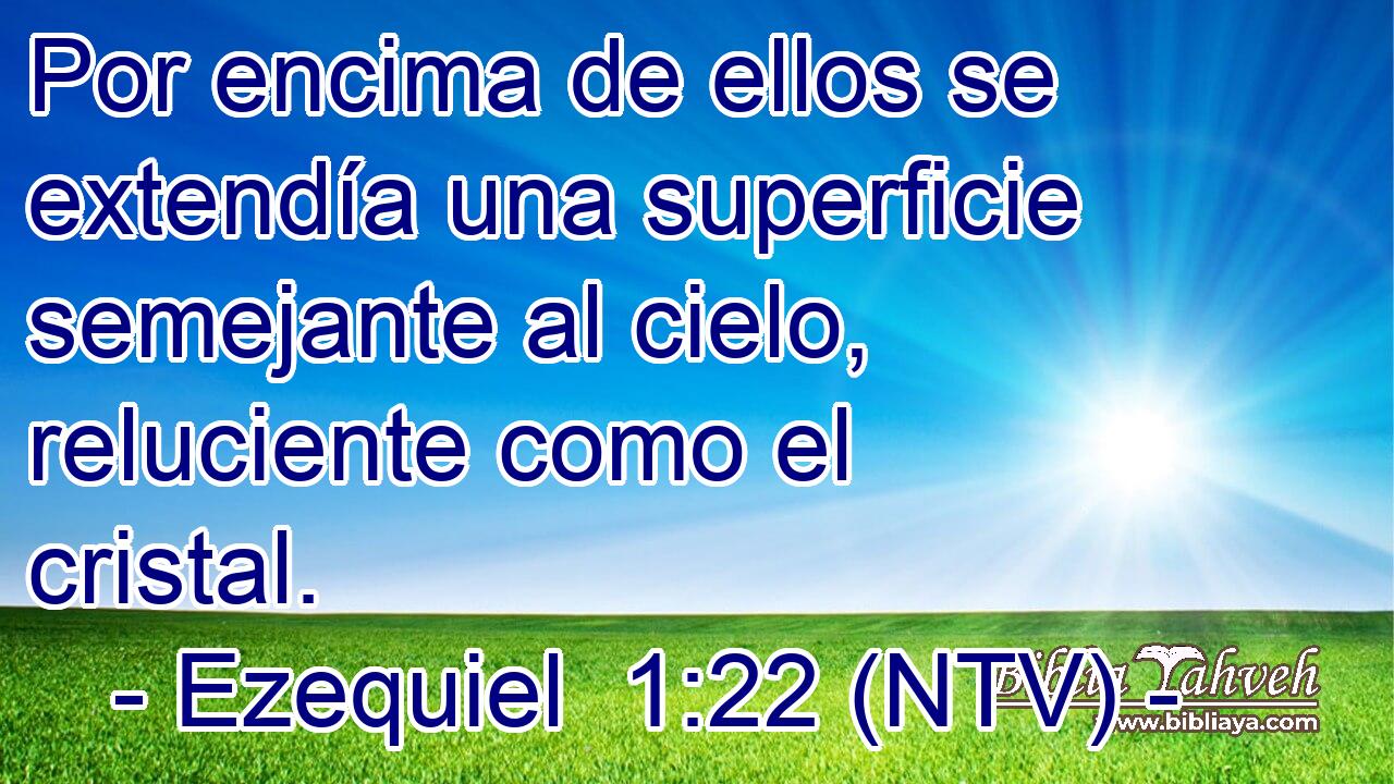 Por encima de ellos se extendía una superficie semejante al cielo, reluciente como el cristal.