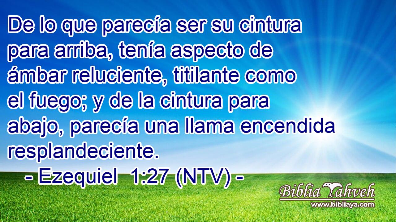 De lo que parecía ser su cintura para arriba, tenía aspecto de ámbar reluciente, titilante como el fuego; y de la cintura para abajo, parecía una llama encendida resplandeciente.