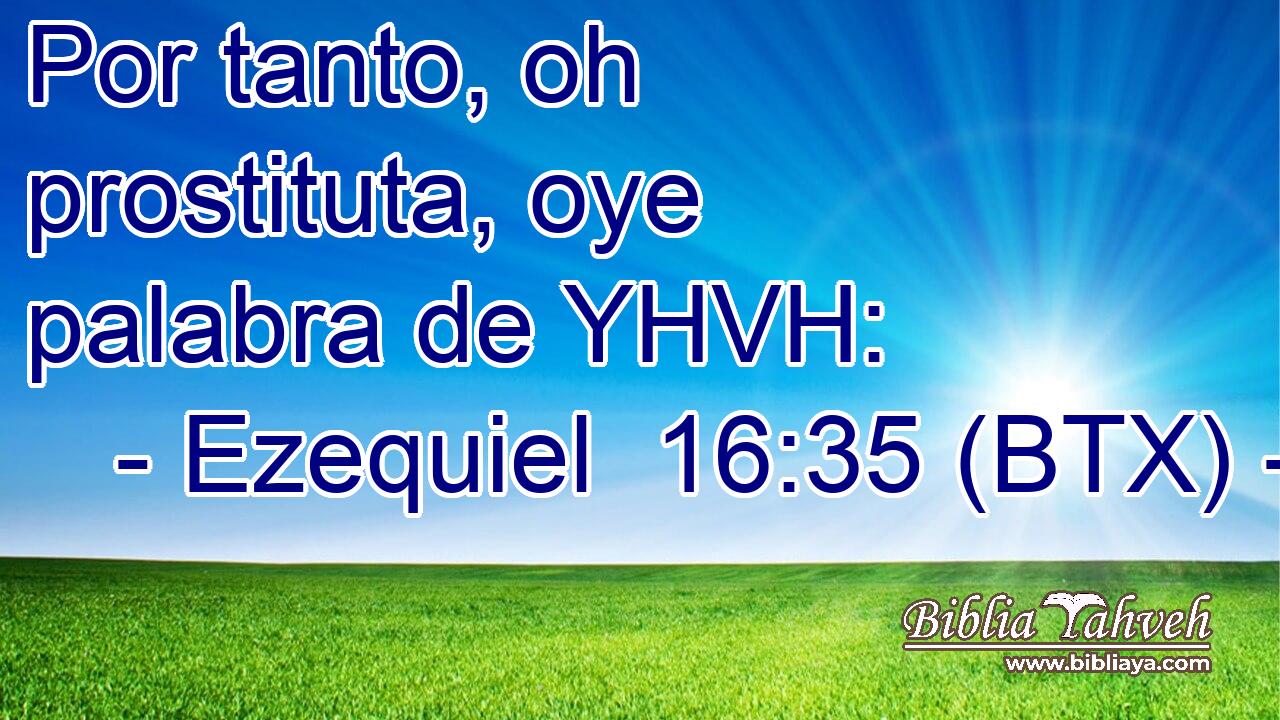 Por tanto, oh prostituta, oye palabra de YHVH:
