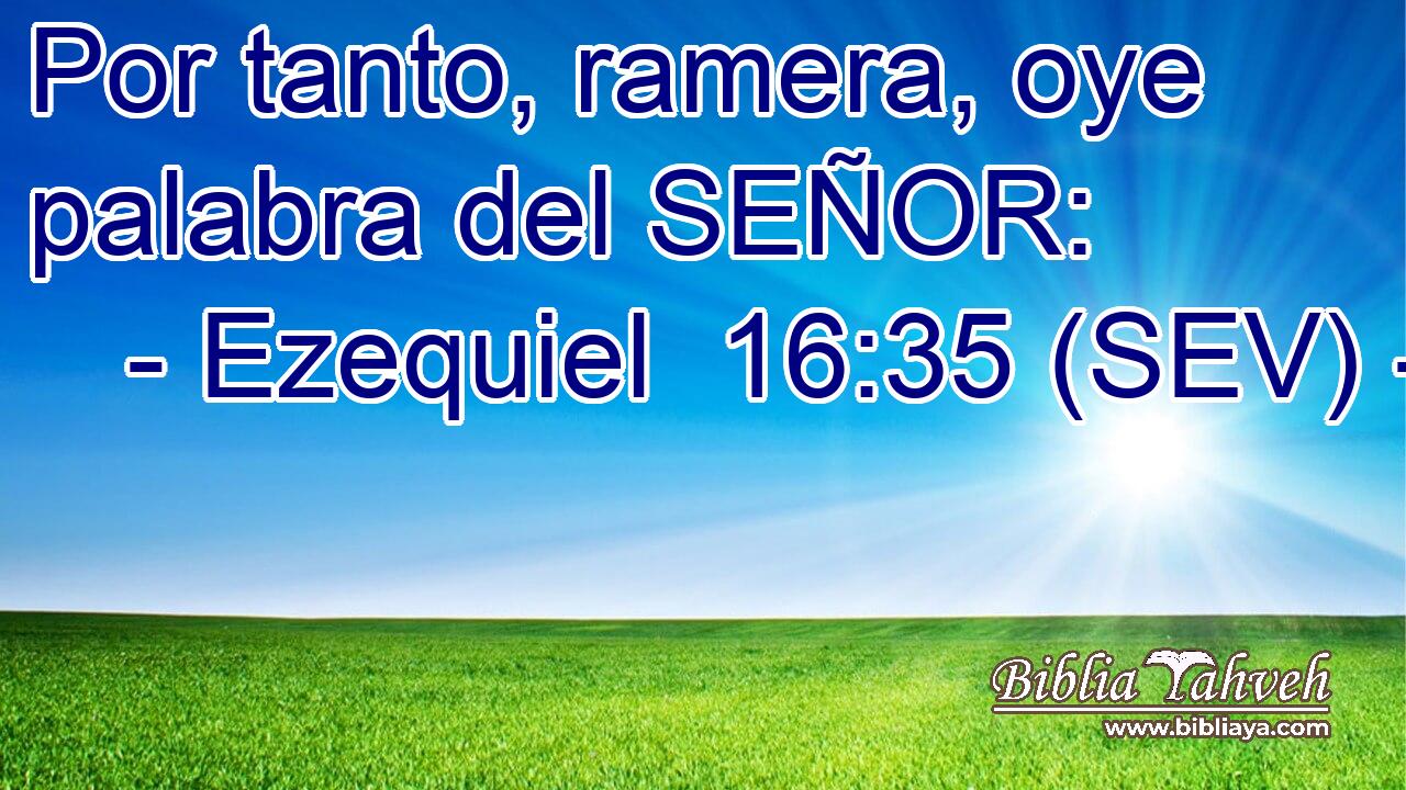 Por tanto, ramera, oye palabra del SEÑOR:
