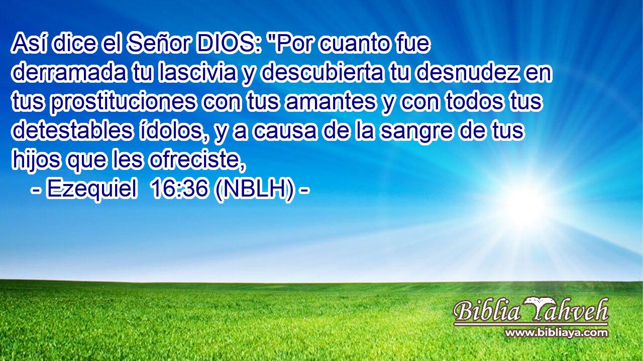  Así dice el Señor DIOS: 