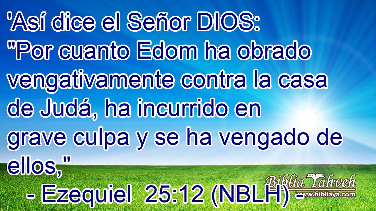  'Así dice el Señor DIOS: 
