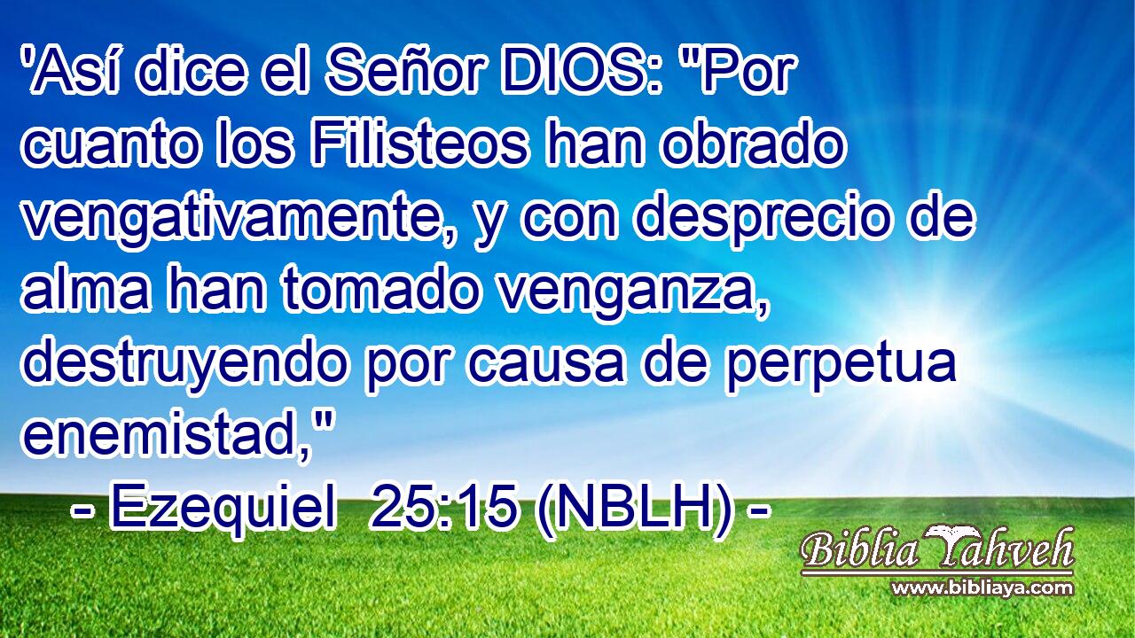  'Así dice el Señor DIOS: 