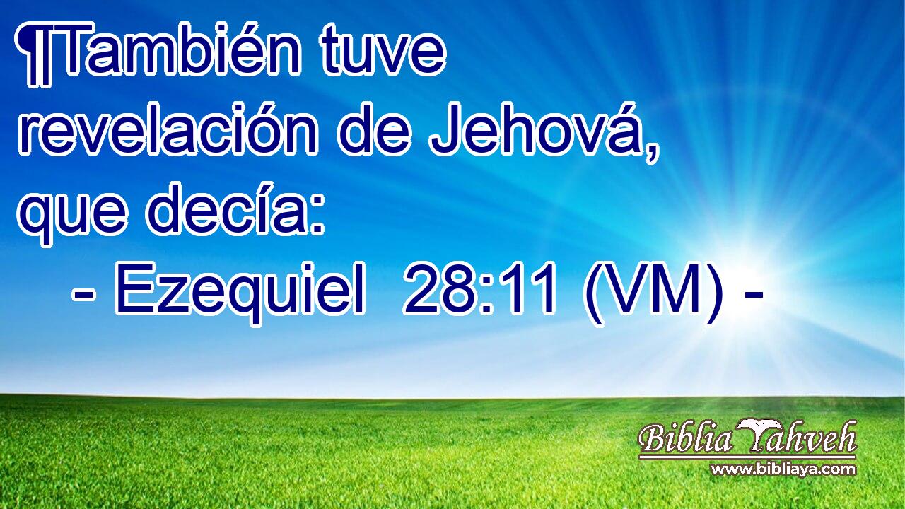  ¶También tuve revelación de Jehová, que decía: 