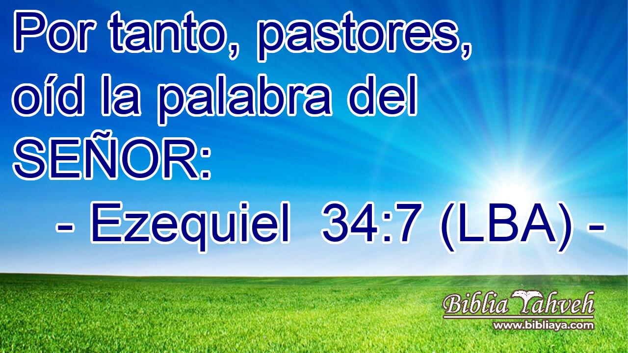 Por tanto, pastores, oíd la palabra del SEÑOR: