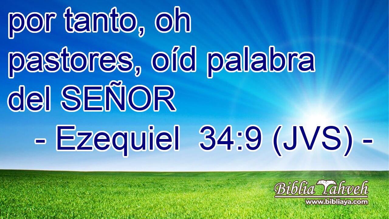 por tanto, oh pastores, oíd palabra del SEÑOR