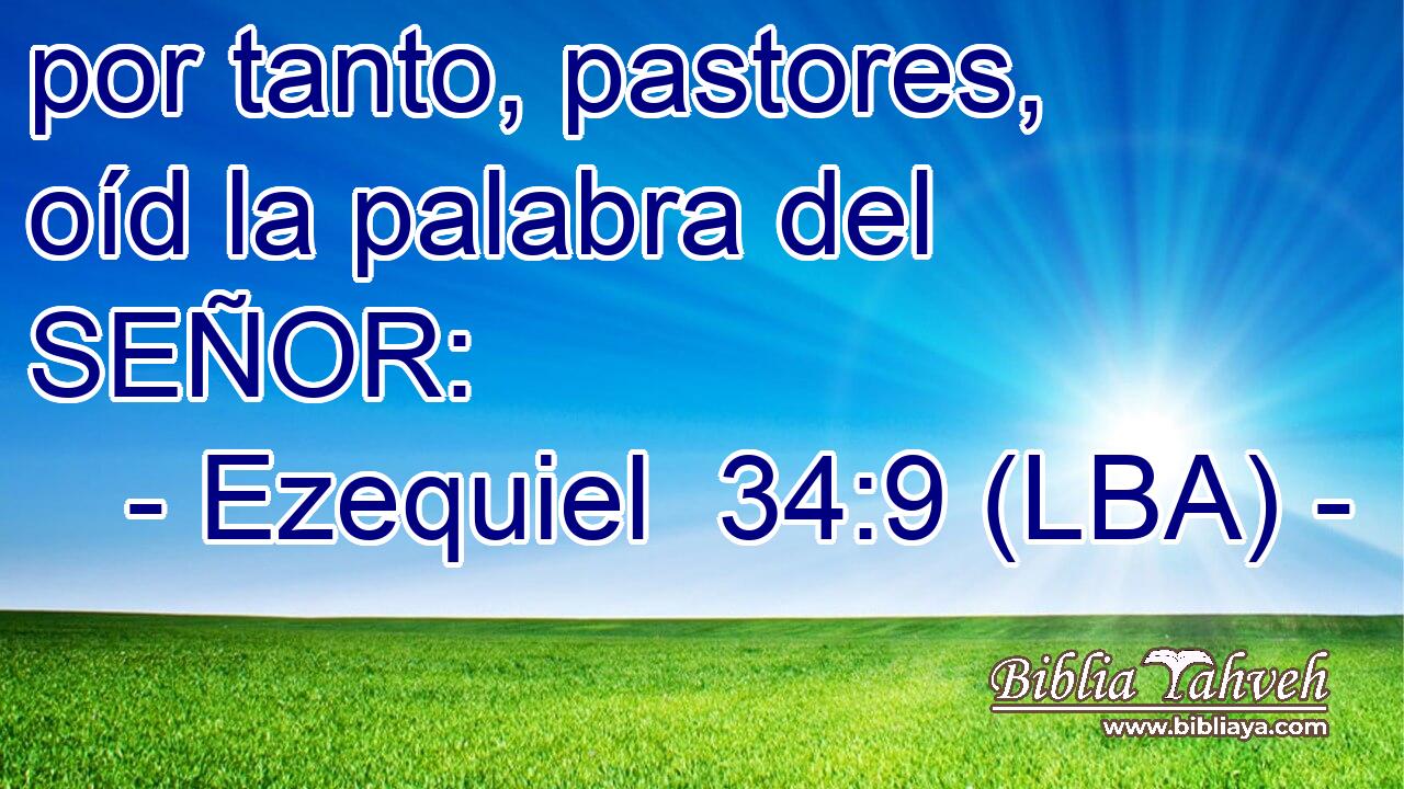 por tanto, pastores, oíd la palabra del SEÑOR: