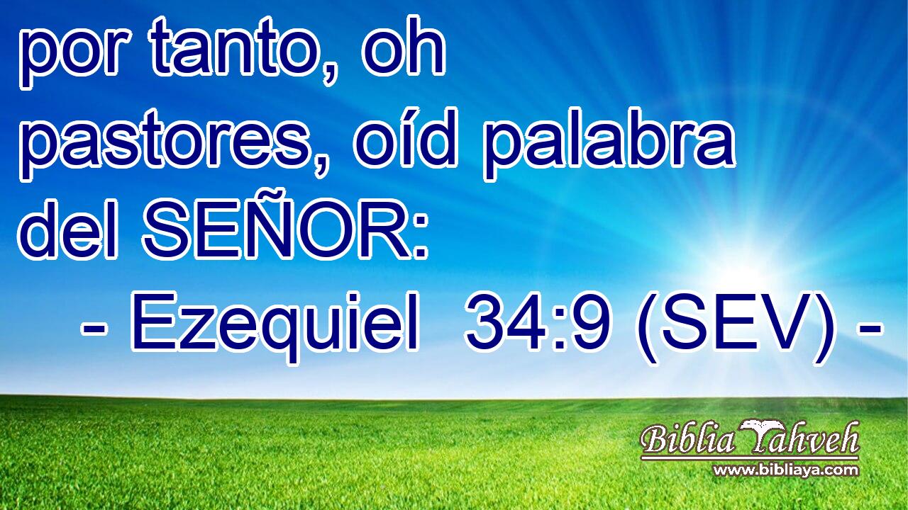 por tanto, oh pastores, oíd palabra del SEÑOR: