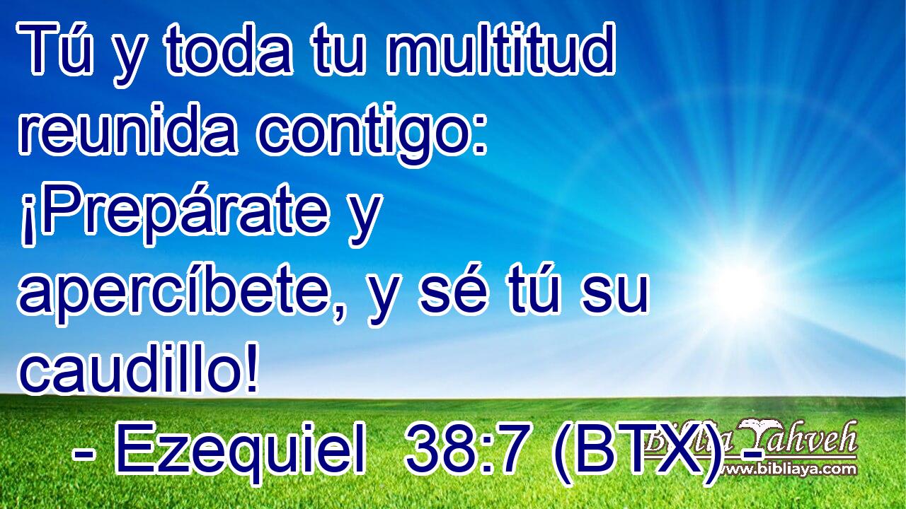 Tú y toda tu multitud reunida contigo: ¡Prepárate y apercíbete, y sé tú su caudillo!