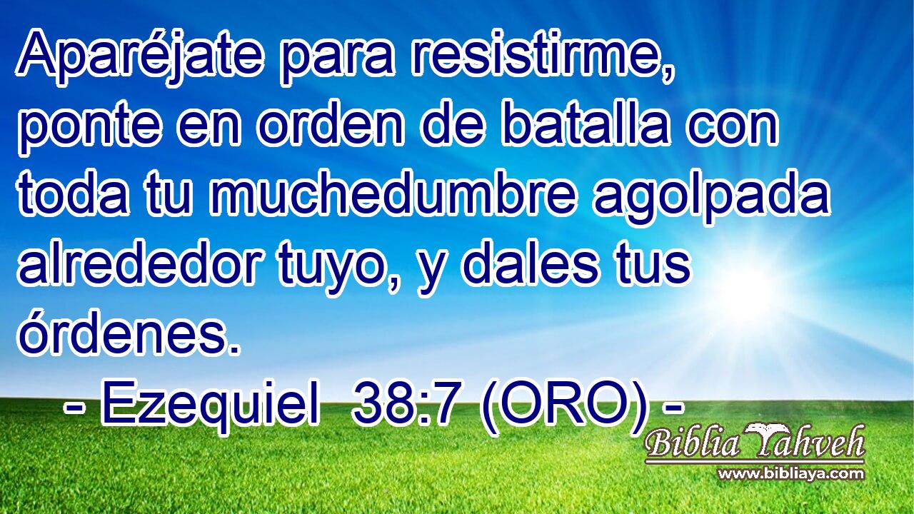  Aparéjate para resistirme, ponte en orden de batalla con toda tu muchedumbre agolpada alrededor tuyo, y dales tus órdenes. 