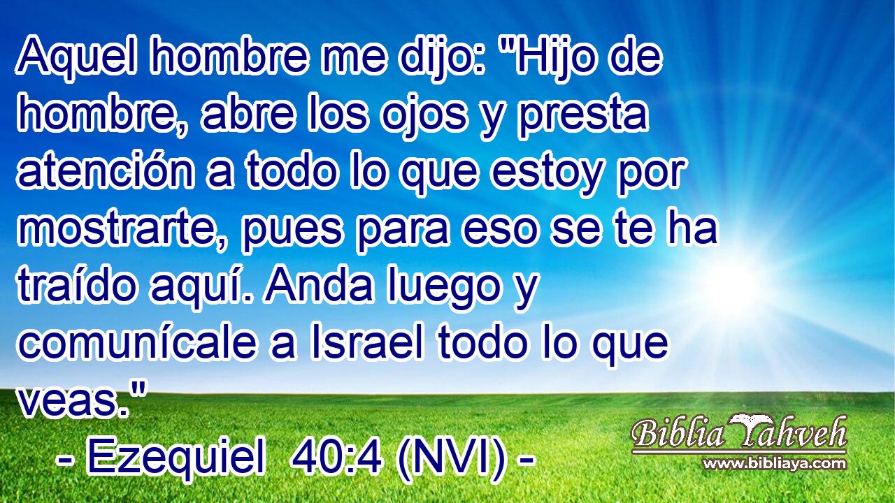  Aquel hombre me dijo: 
