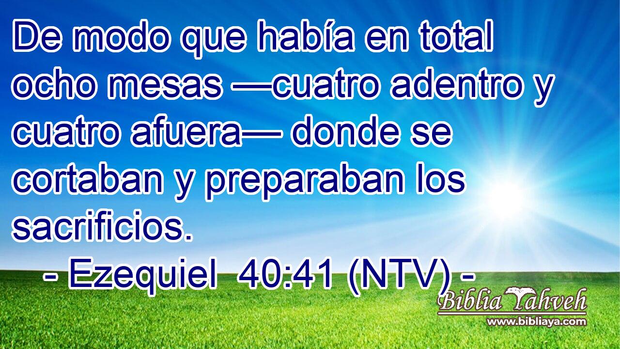 De modo que había en total ocho mesas —cuatro adentro y cuatro afuera— donde se cortaban y preparaban los sacrificios.
