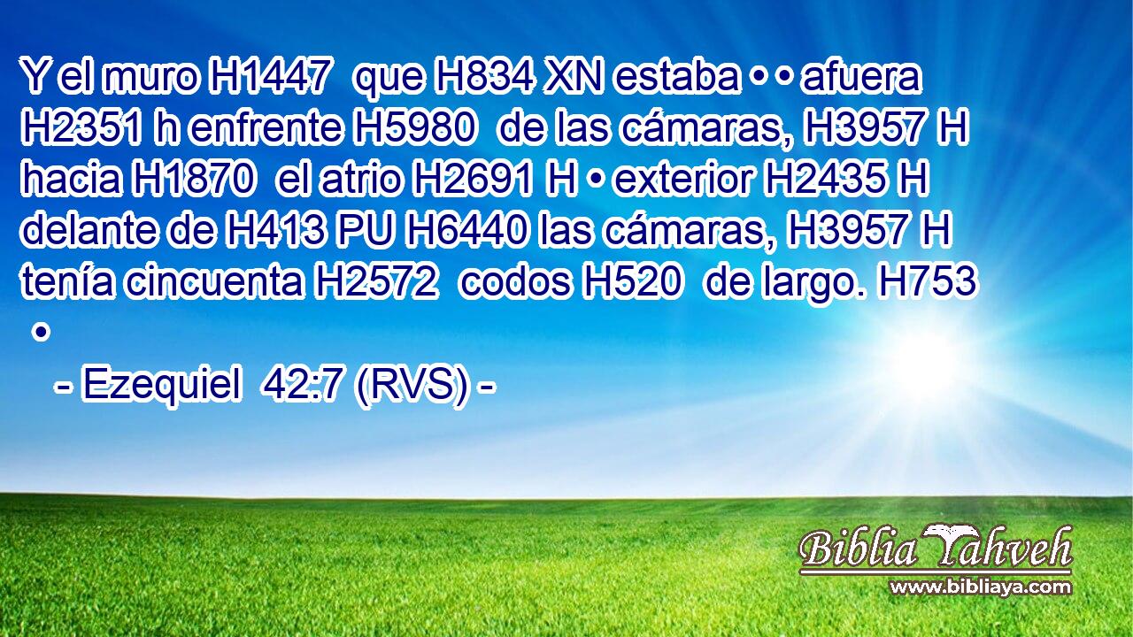 Y el muro H1447  que H834 XN estaba • • afuera H2351 h enfrente H5980  de las cámaras, H3957 H hacia H1870  el atrio H2691 H • exterior H2435 H delante de H413 PU H6440 las cámaras, H3957 H tenía cincuenta H2572  codos H520  de largo. H753  • 
