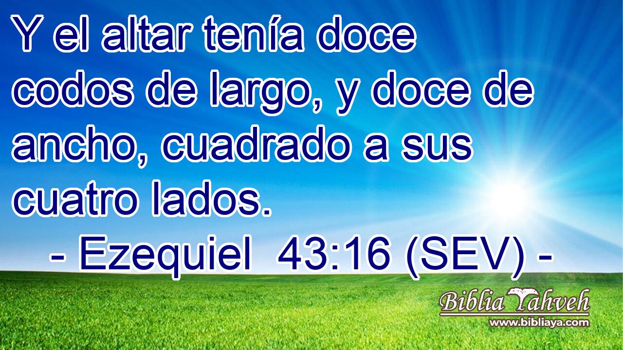 Y el altar tenía doce codos de largo, y doce de ancho, cuadrado a sus cuatro lados.