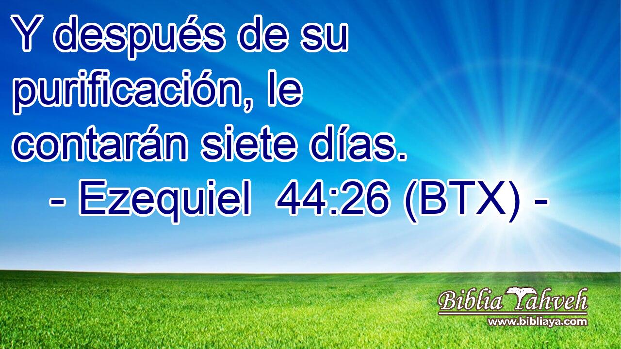 Y después de su purificación, le contarán siete días.