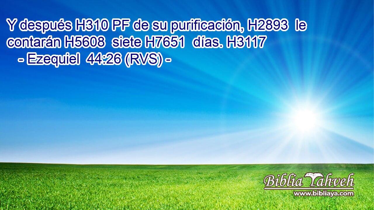Y después H310 PF de su purificación, H2893  le contarán H5608  siete H7651  días. H3117  