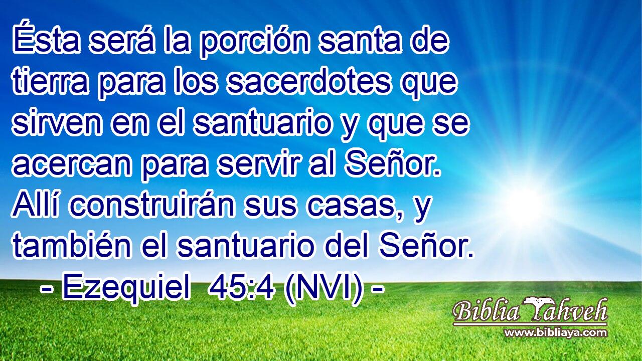  Ésta será la porción santa de tierra para los sacerdotes que sirven en el santuario y que se acercan para servir al Señor. Allí construirán sus casas, y también el santuario del Señor. 