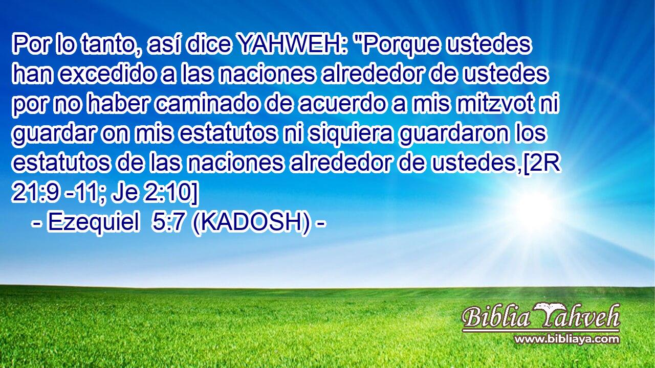  Por lo tanto, así dice YAHWEH: 