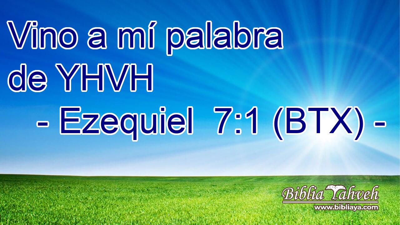 Vino a mí palabra de YHVH
