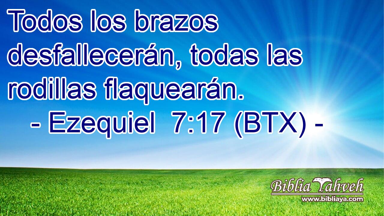 Todos los brazos desfallecerán, todas las rodillas flaquearán.