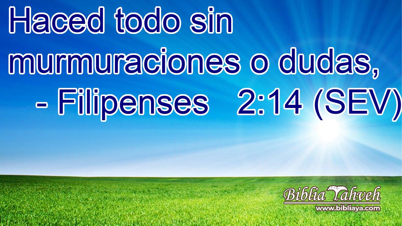 Haced todo sin murmuraciones o dudas,