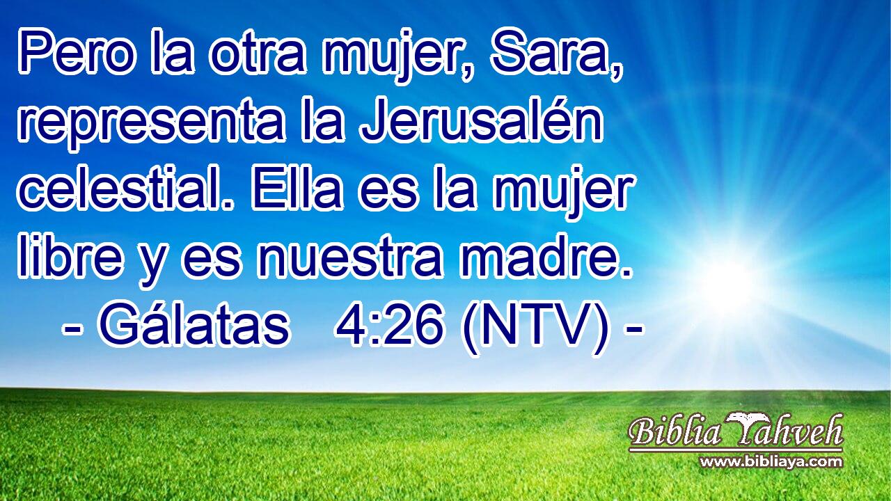 Pero la otra mujer, Sara, representa la Jerusalén celestial. Ella es la mujer libre y es nuestra madre.