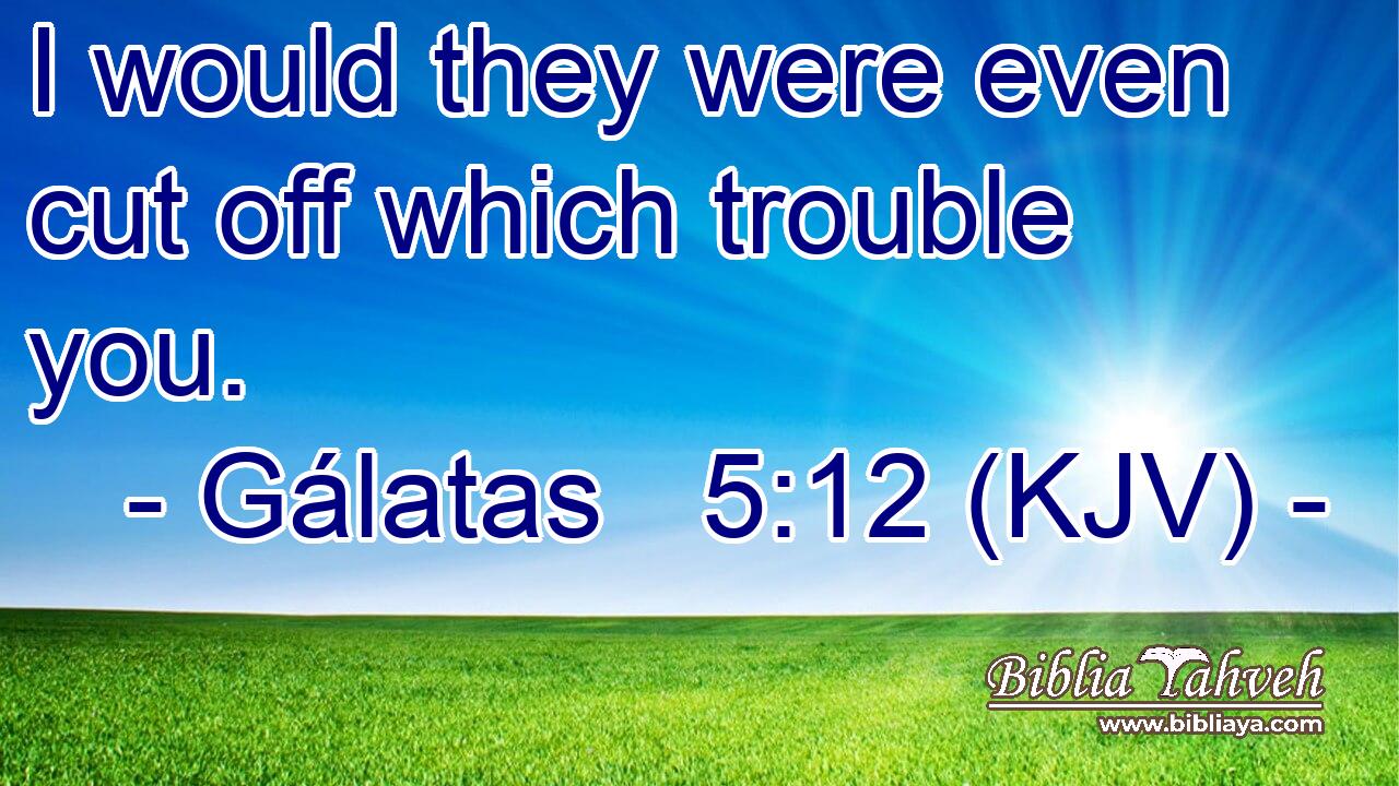 I would they were even cut off which trouble you.