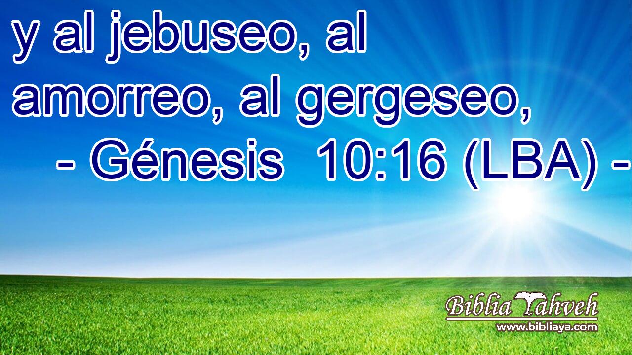 y al jebuseo, al amorreo, al gergeseo,